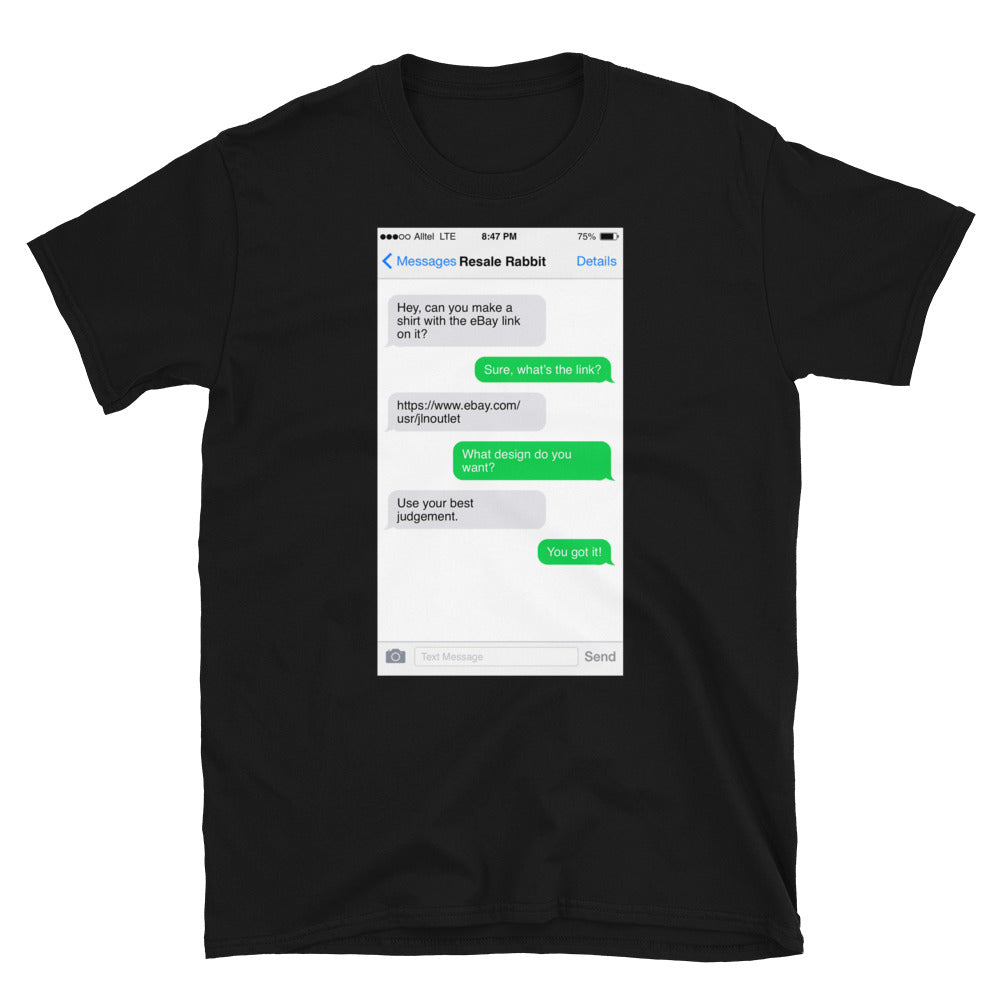 Text Message Short-Sleeve Unisex T-Shirt