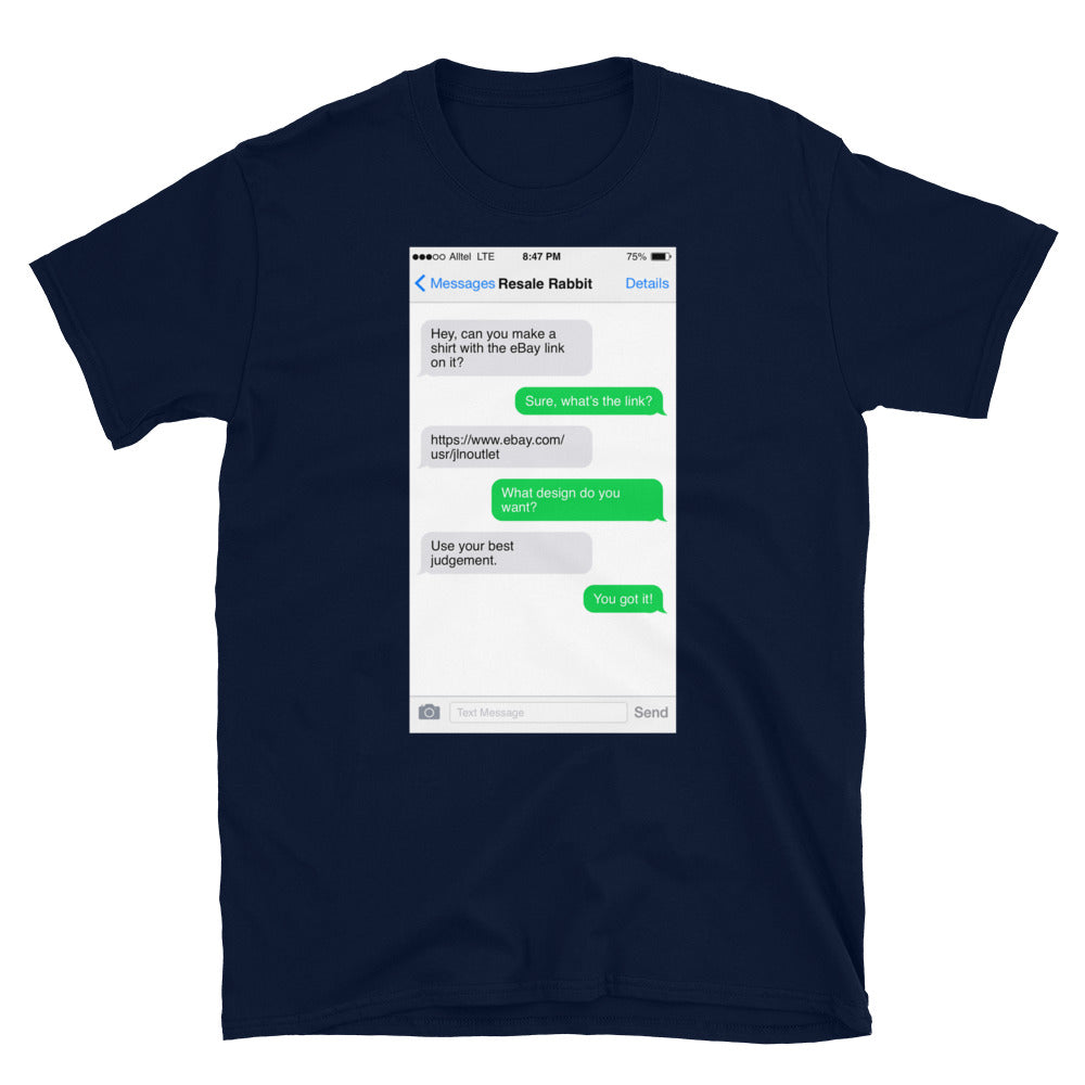 Text Message Short-Sleeve Unisex T-Shirt