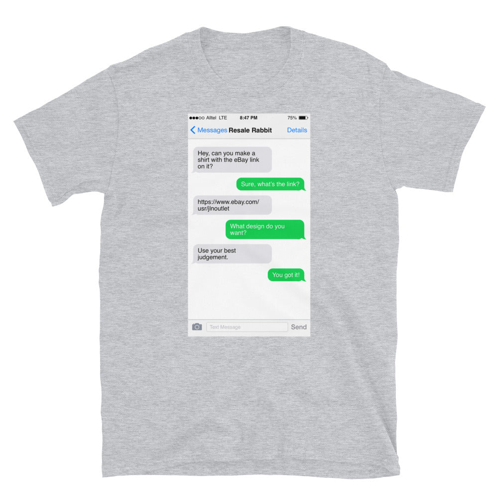 Text Message Short-Sleeve Unisex T-Shirt